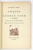 FERRA Bartomeu - Chopin et George Sand à Majorque. Traduit de l'espagnol par Alfred Rosset. Précédé dun extrait des Souvenirs dAurore Sand.
